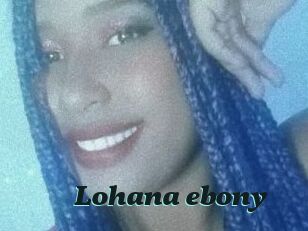 Lohana_ebony