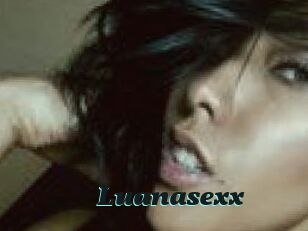 Luanasexx