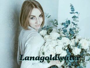 lanagoldwater Cumshots Videos