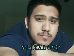 MAXXLOVE