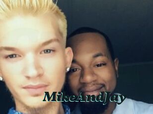 MikeAndJay