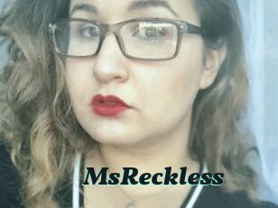 MsReckless