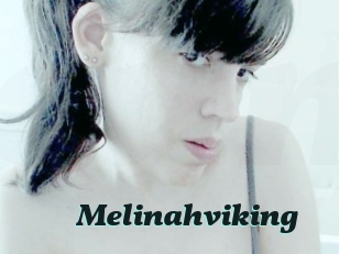 Melinahviking