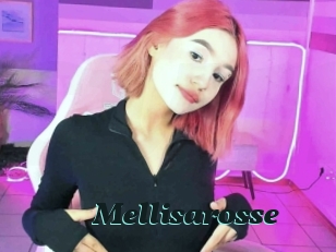 Mellisarosse