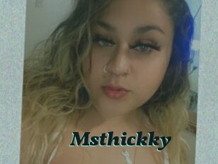 Msthickky