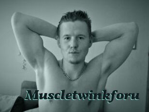 Muscletwinkforu