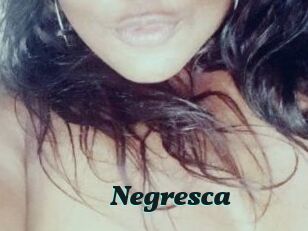 Negresca