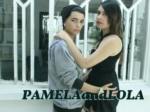 PAMELAandLOLA