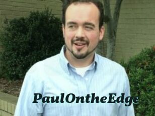 PaulOntheEdge