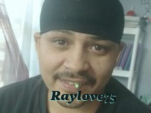 Raylove75