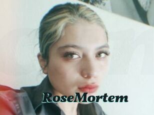 RoseMortem