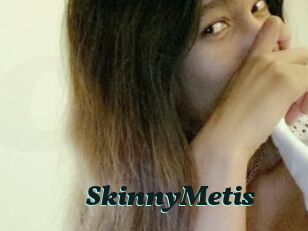 SkinnyMetis