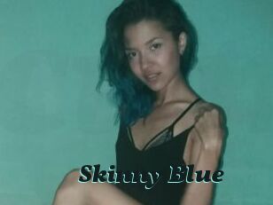 Skinny_Blue