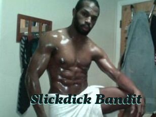 Slickdick_Bandit