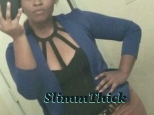 SlimmThick