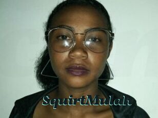 SquirtMulah