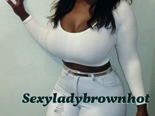 Sexyladybrownhot