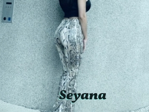 Seyana