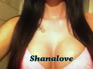 Shanalove