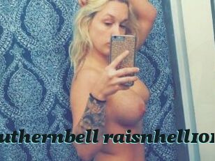 Southernbell_raisnhell101