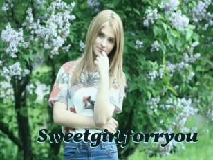 Sweetgirlforryou