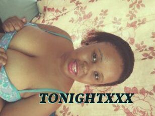 TONIGHT_XXX