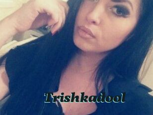 Trishkadool