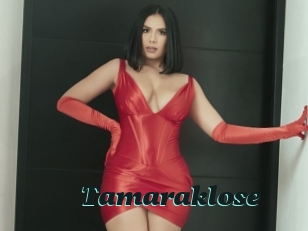 Tamaraklose