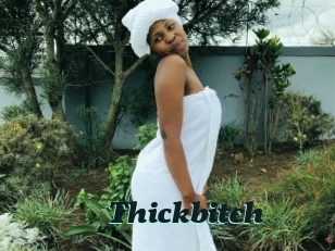 Thickbitch