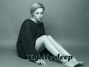 Tightlydeep