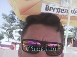 Titus_hot