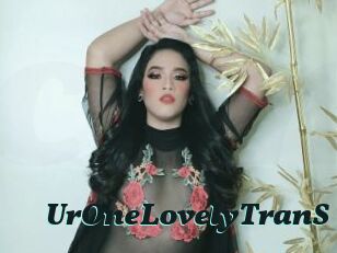 UrOneLovelyTranS