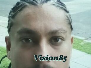 Vision85