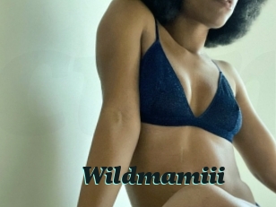 Wildmamiii