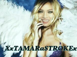 XxTAMARaSTROKExx