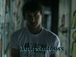 Yourslutboss